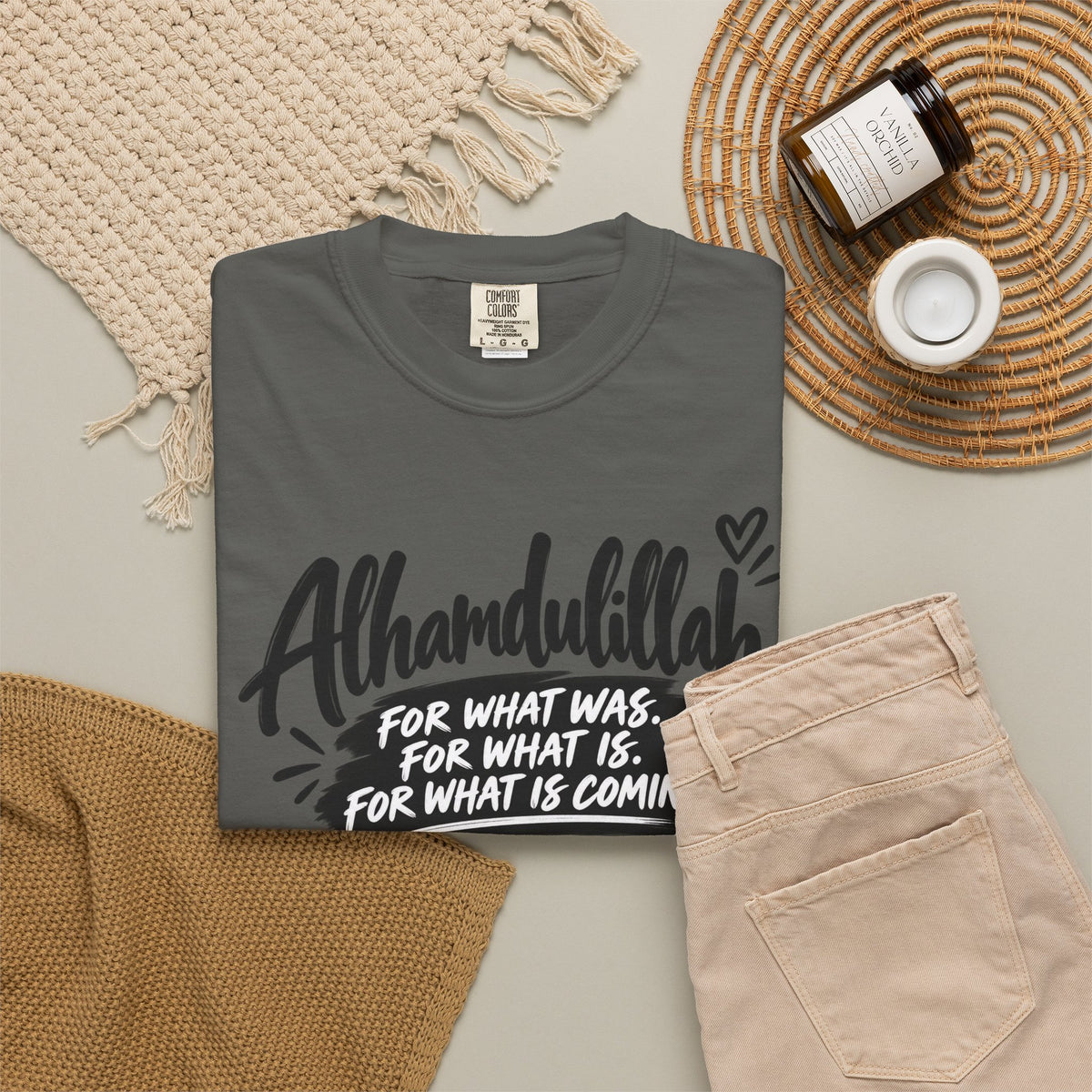 Alhamdulillah Graphic T-Shirt — "For What Was, For What Is, For What Is Coming"