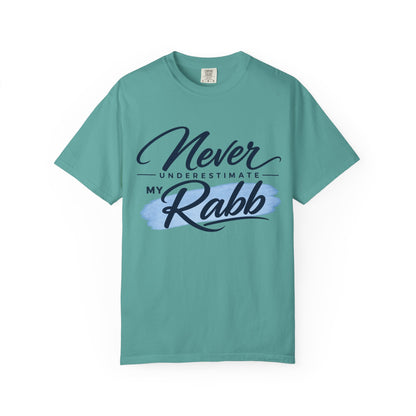 Never Underestimate My Rabb T-Shirt