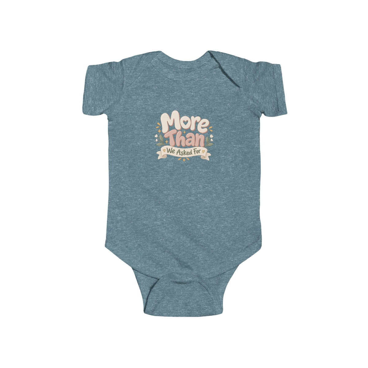 Infant Bodysuit - "More Than We Asked For" Floral Baby Onesie