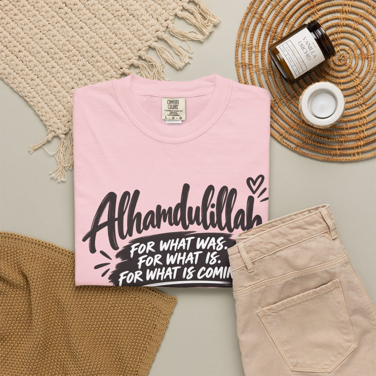 Alhamdulillah Graphic T-Shirt — "For What Was, For What Is, For What Is Coming"