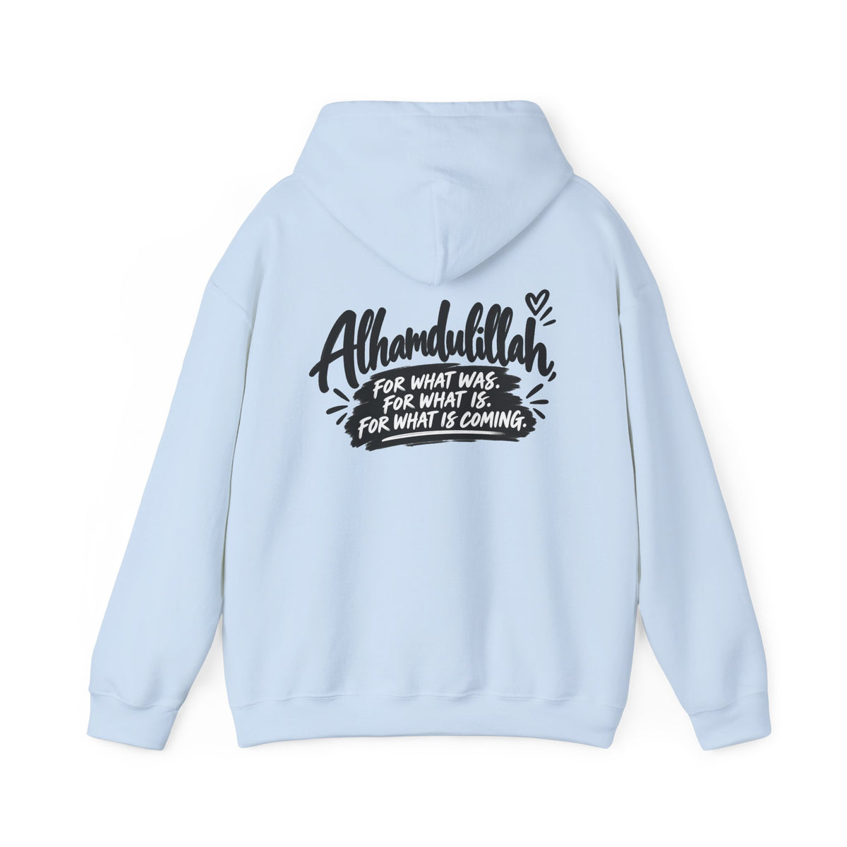 Alhamdulillah Always Hoodie — Faith-Inspired Gratitude Pullover