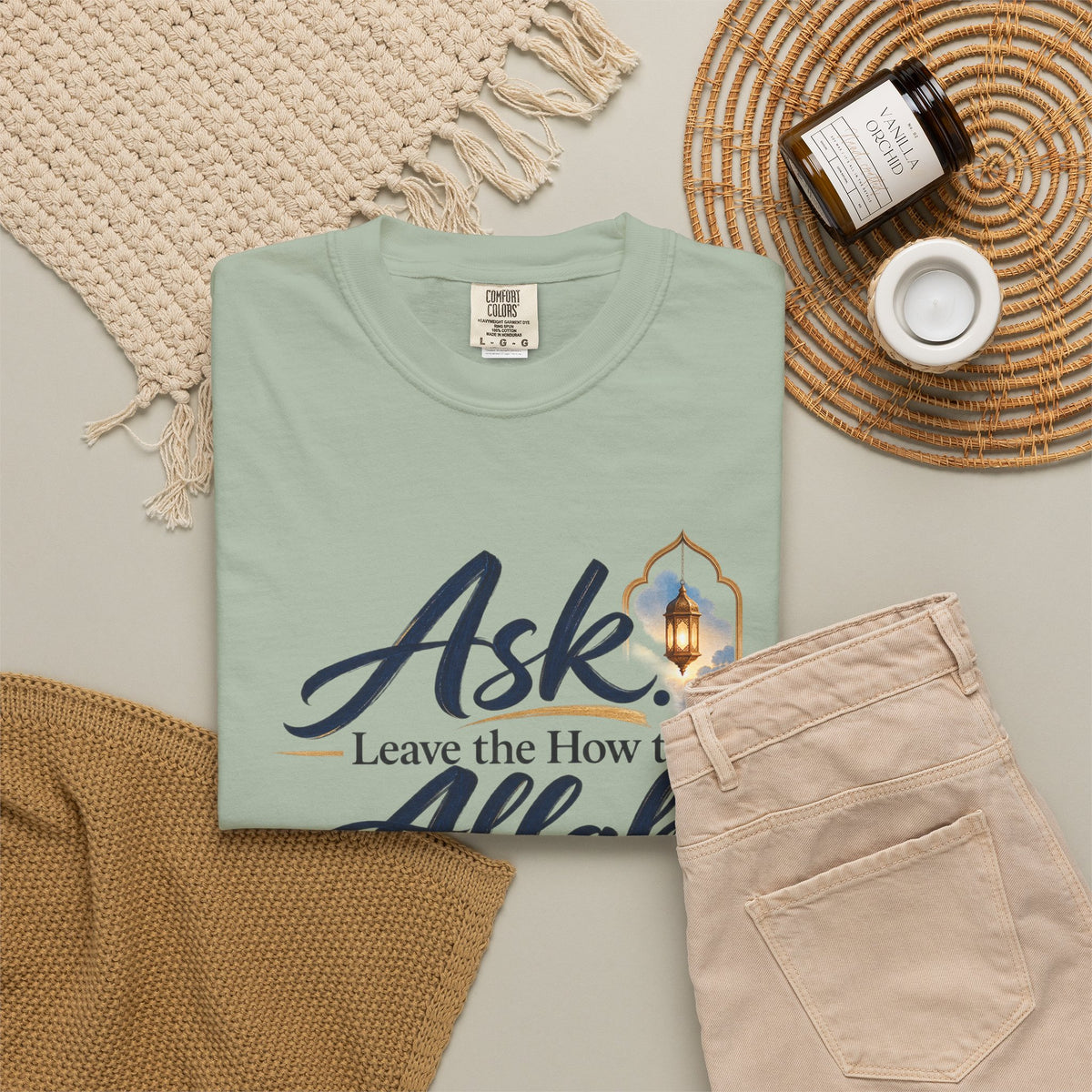 Ask Allah Inspirational T-Shirt — "Ask, Leave the How to Allah" Islamic Faith Tee