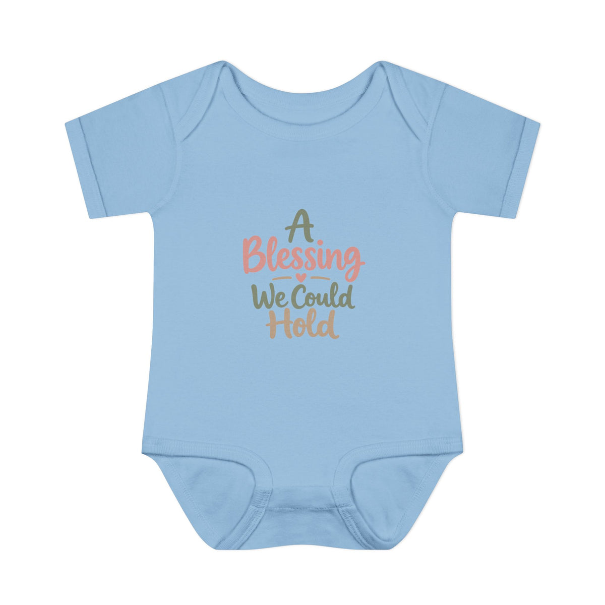 Infant Bodysuit — "A Blessing We Could Hold" Baby Onesie (Newborn Gift)