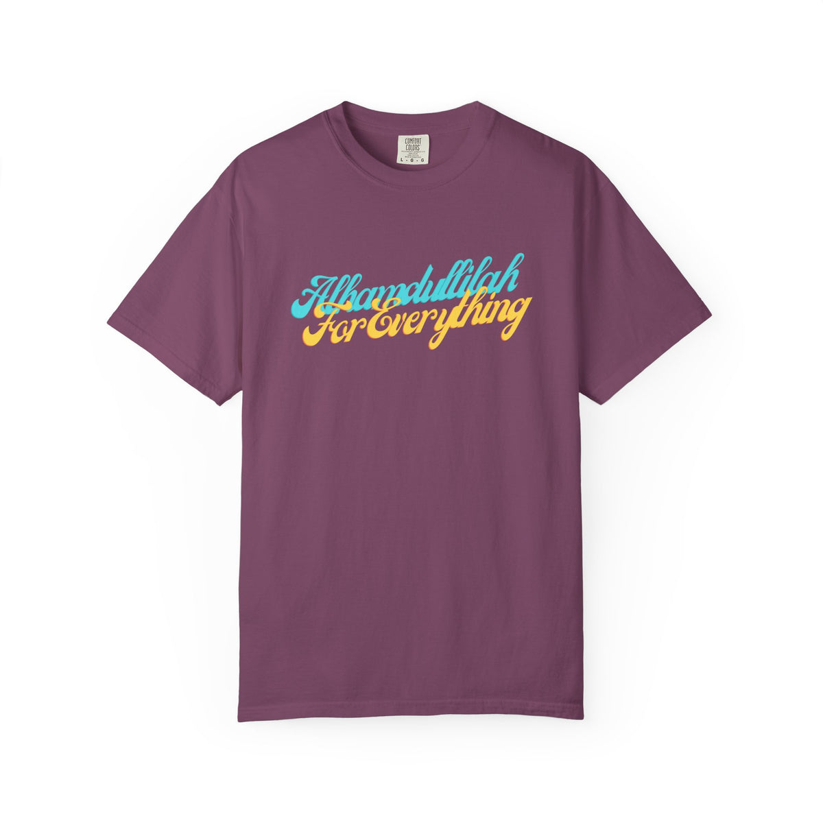 Gratitude Tee — "Alhamdulillah for Everything" Garment-Dyed T-Shirt