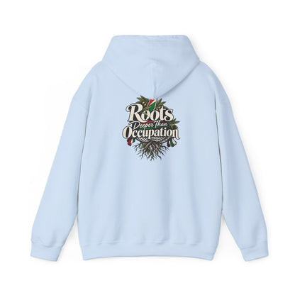 Hoodie — "Unrooted? Never." / "Roots Deeper Than Occupation" Graphic Hoodie