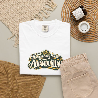 Alhamdulillah Graphic T-Shirt — 'Through Every Chapter' Tee