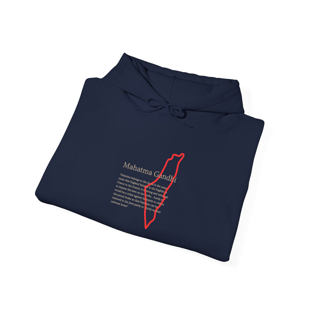 Hoodie — Mahatma Gandhi Quote with Red Palestine Map Outline