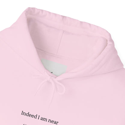 Hoodie — Minimal 'Indeed I Am Near' Quran Verse Pullover