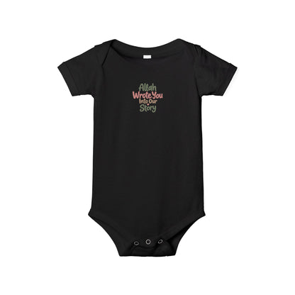 Infant Onesie "Allah Wrote You Into Our Story" – Muslim Baby Bodysuit