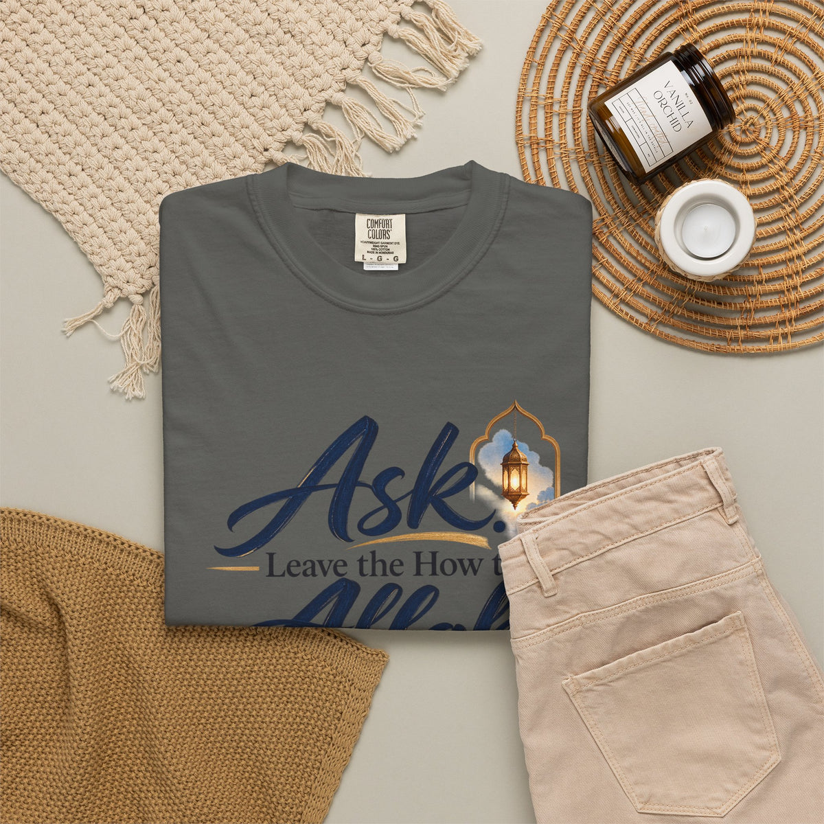 Ask Allah Inspirational T-Shirt — "Ask, Leave the How to Allah" Islamic Faith Tee