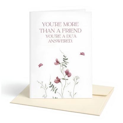 You’re more than a friend | Islamic Friendship Greeting Card
