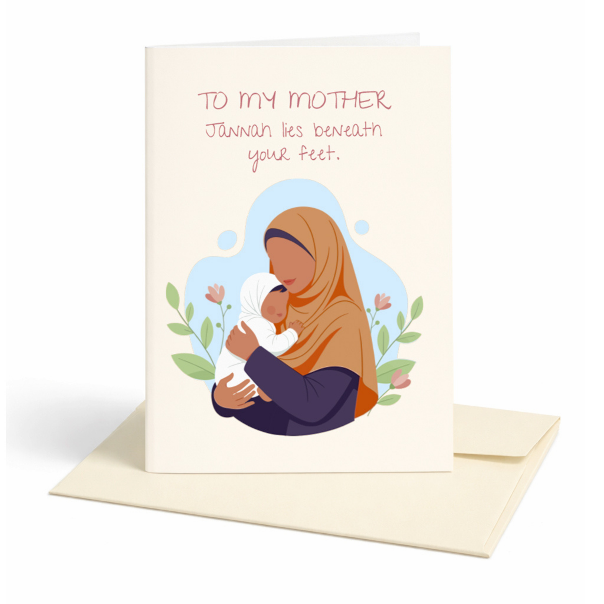 To My Mother Jannah Lies Beneath Your Feet Islamic Greeting Card | Mother's day islamic card