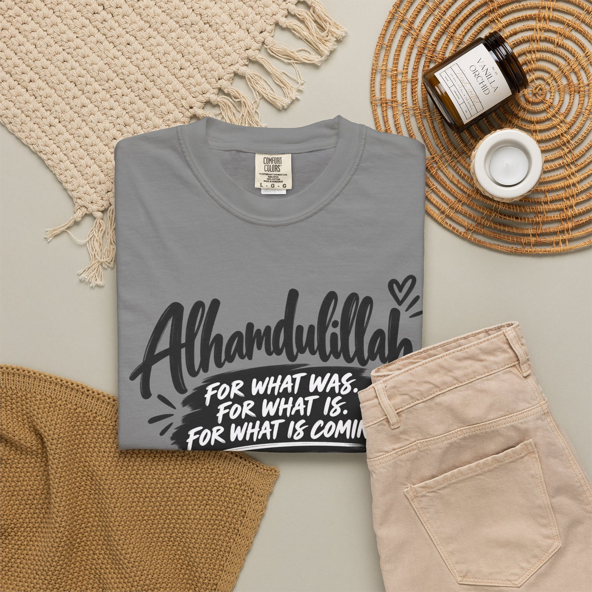 Alhamdulillah Graphic T-Shirt — "For What Was, For What Is, For What Is Coming"