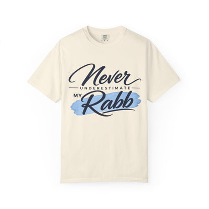 Never Underestimate My Rabb T-Shirt