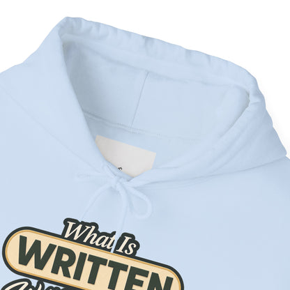 Inspirational "What Is Written Will Reach You" Hoodie — Religious Motivational Pullover