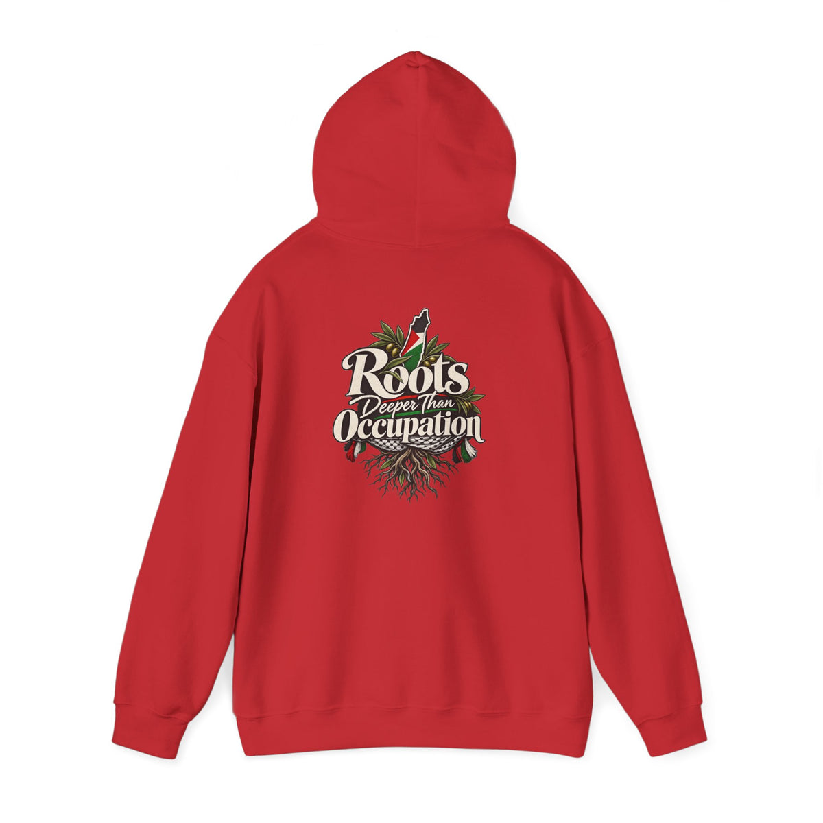 Hoodie — "Unrooted? Never." / "Roots Deeper Than Occupation" Graphic Hoodie
