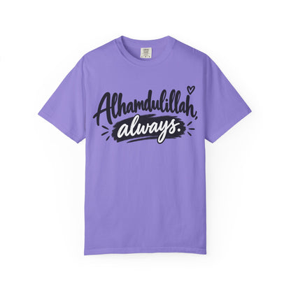 Alhamdulillah Always T-Shirt
