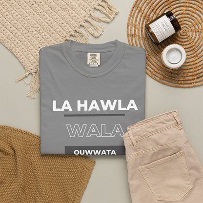 La Hawla Wala Illa Billah T-Shirt — Islamic Reminder Tee