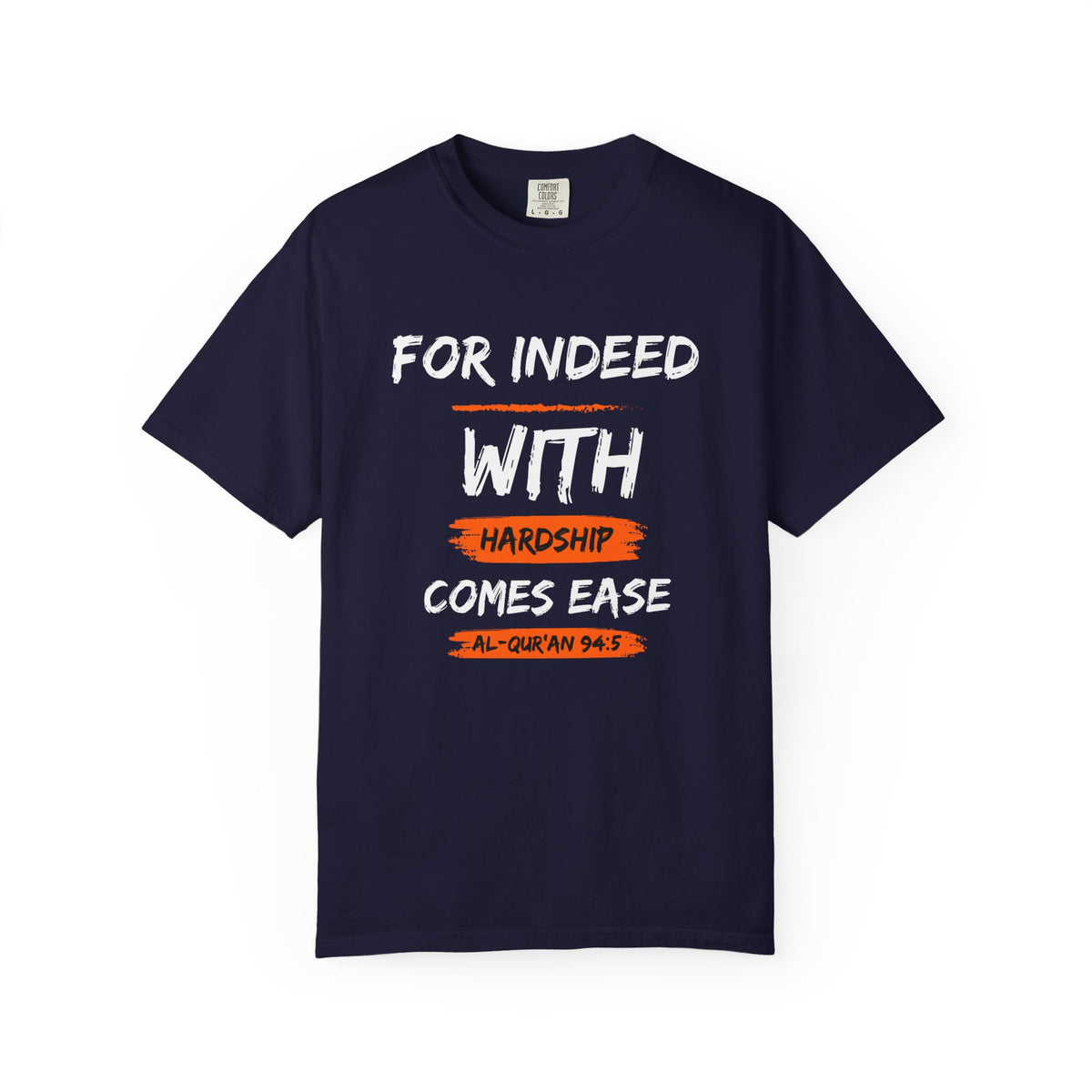 Inspirational Quran Quote T-Shirt — "For Indeed, With Hardship Comes Ease"