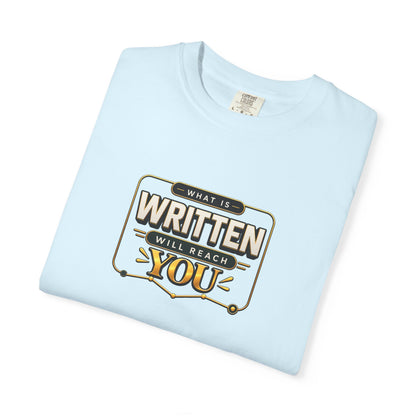 Inspirational 'Written Will Reach You' Graphic T-Shirt