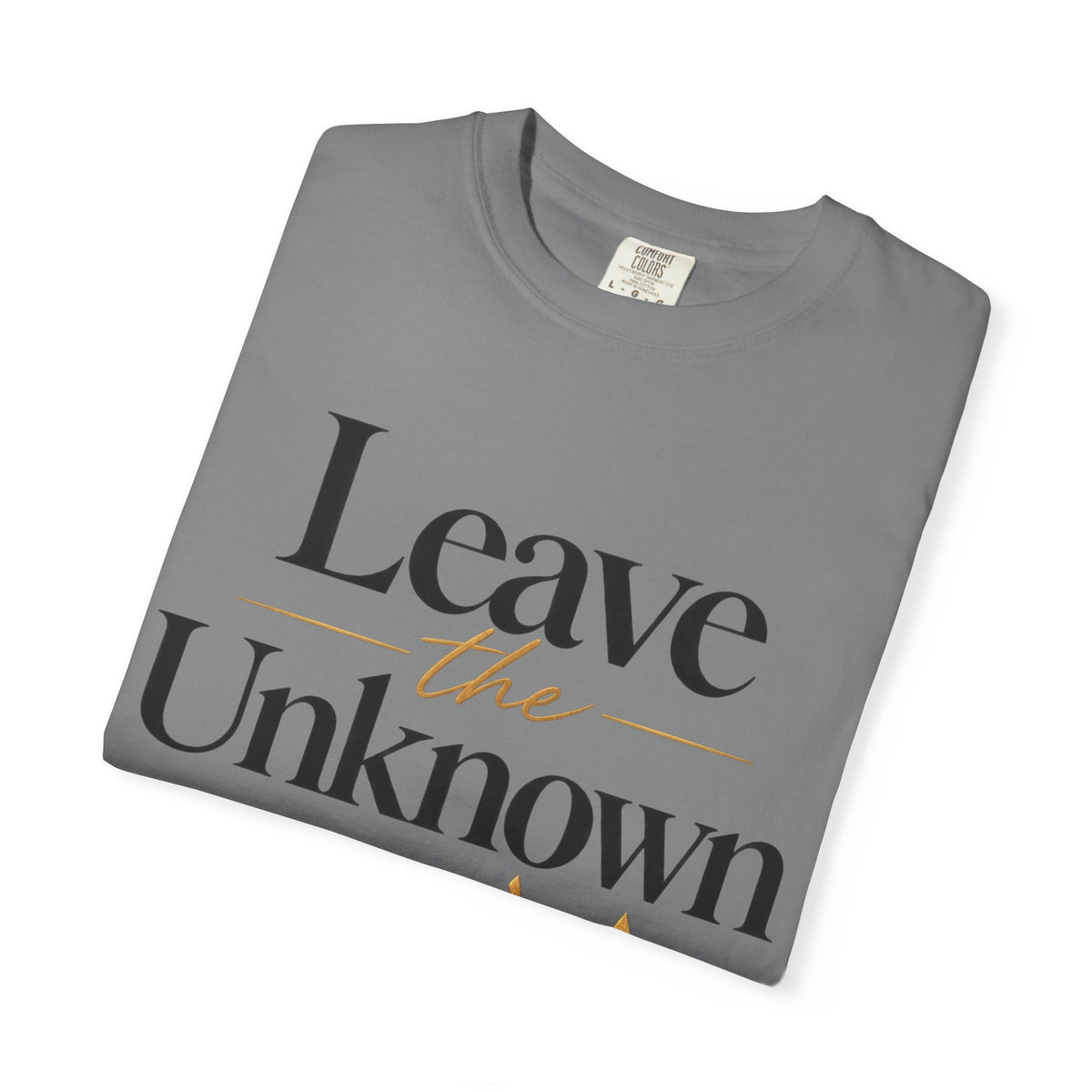 Leave the Unknown With Allah T-Shirt — Islamic Faith Inspirational Tee