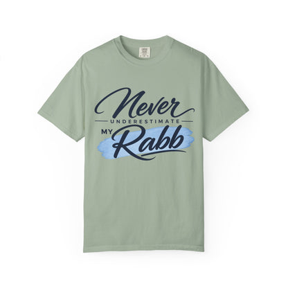 Never Underestimate My Rabb T-Shirt