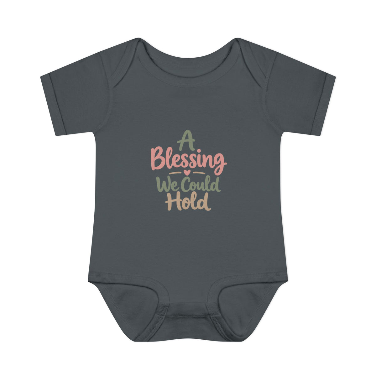 Infant Bodysuit — "A Blessing We Could Hold" Baby Onesie (Newborn Gift)