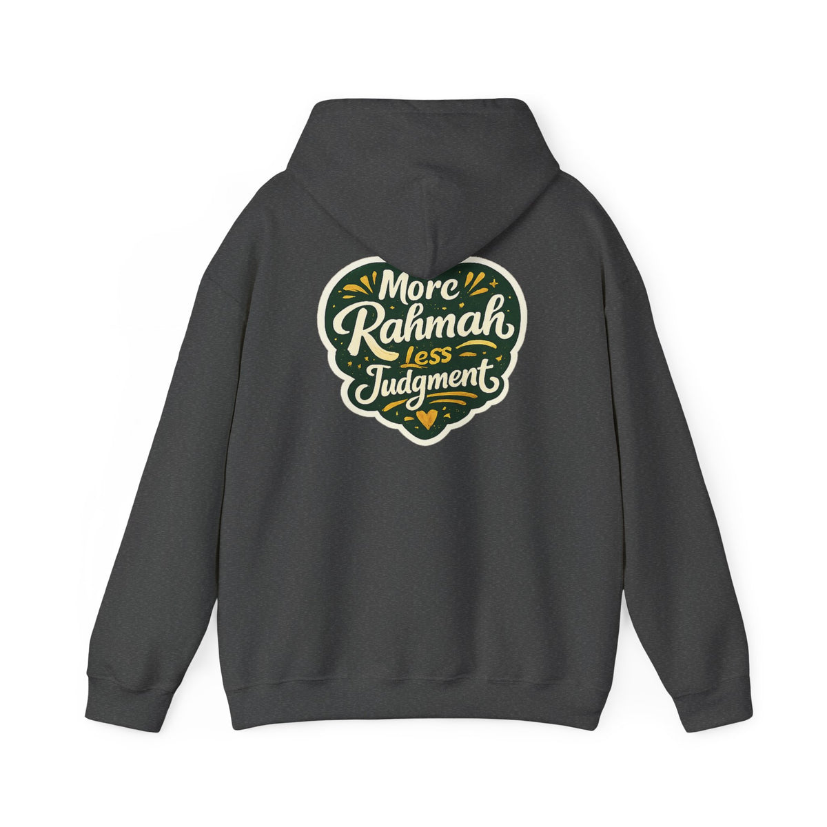 Hoodie — “More Rahmah Less Judgment” Inspirational Islamic Comfort Hoodie