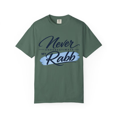 Never Underestimate My Rabb T-Shirt