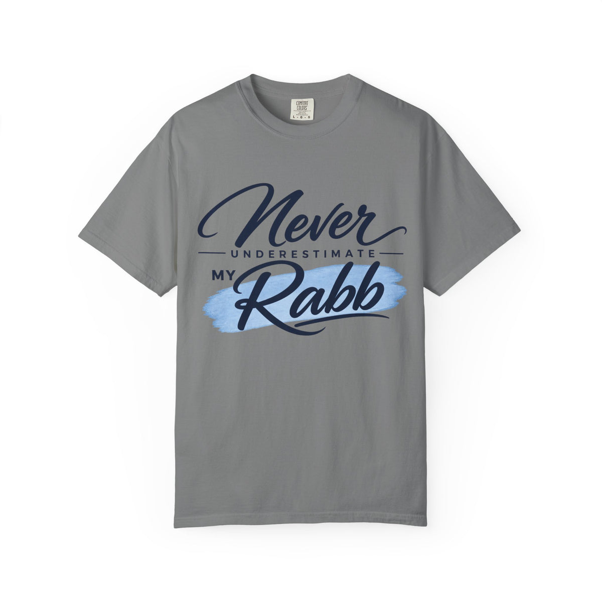 Never Underestimate My Rabb T-Shirt
