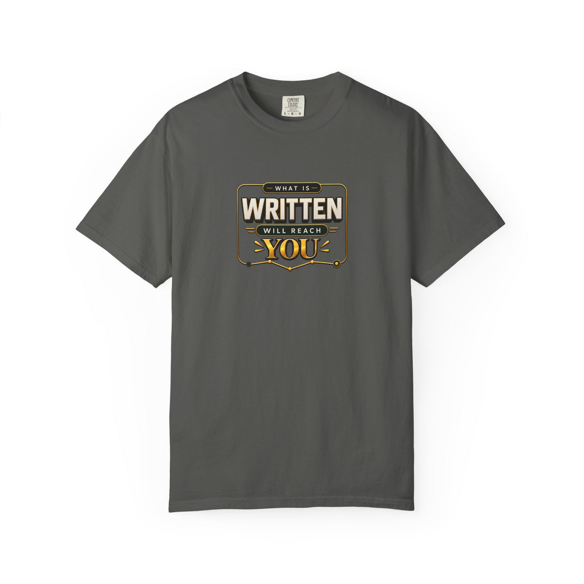 Inspirational 'Written Will Reach You' Graphic T-Shirt