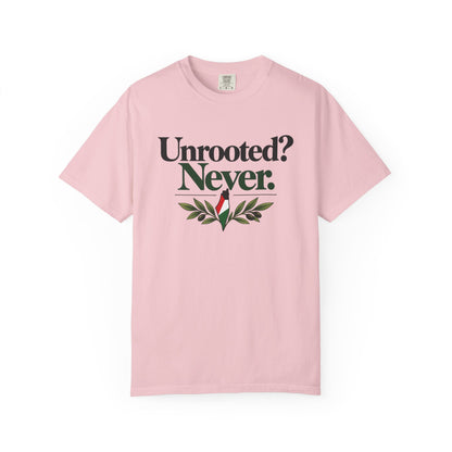Unrooted? Never. T-Shirt — Botanical Resilience Graphic Tee