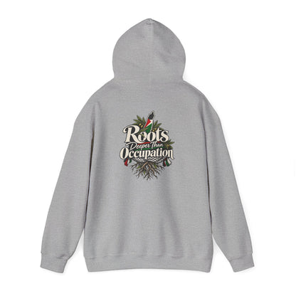 Hoodie — "Unrooted? Never." / "Roots Deeper Than Occupation" Graphic Hoodie
