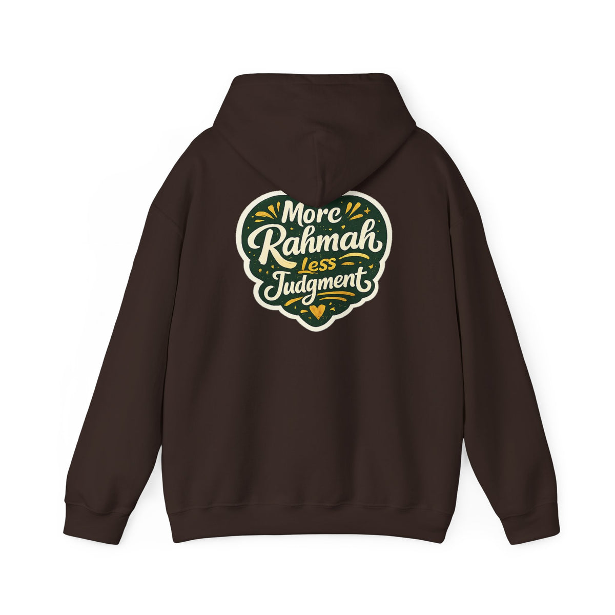 Hoodie — “More Rahmah Less Judgment” Inspirational Islamic Comfort Hoodie