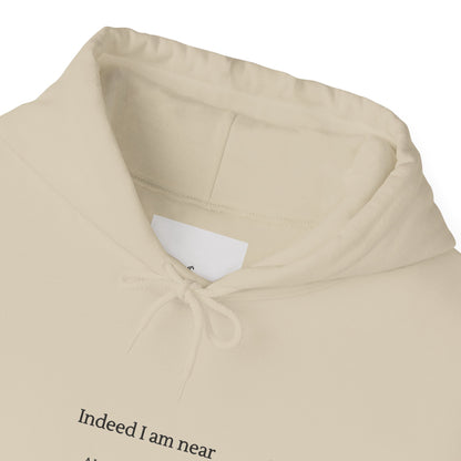 Hoodie — Minimal 'Indeed I Am Near' Quran Verse Pullover