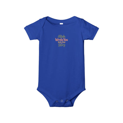 Infant Onesie "Allah Wrote You Into Our Story" – Muslim Baby Bodysuit