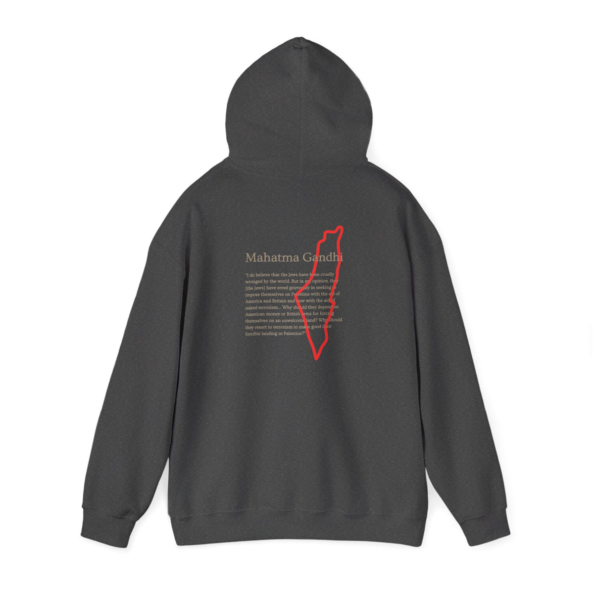 Hoodie — Mahatma Gandhi Quote with Red Palestine Map Outline