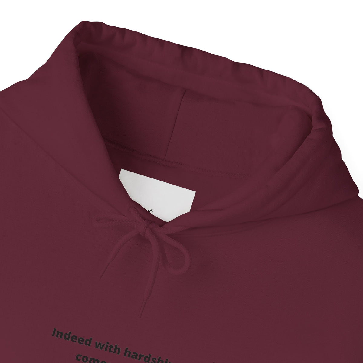 Minimal White Hoodie with "Indeed With Hardship Comes Ease" Text — Inspirational Comfort Pullover