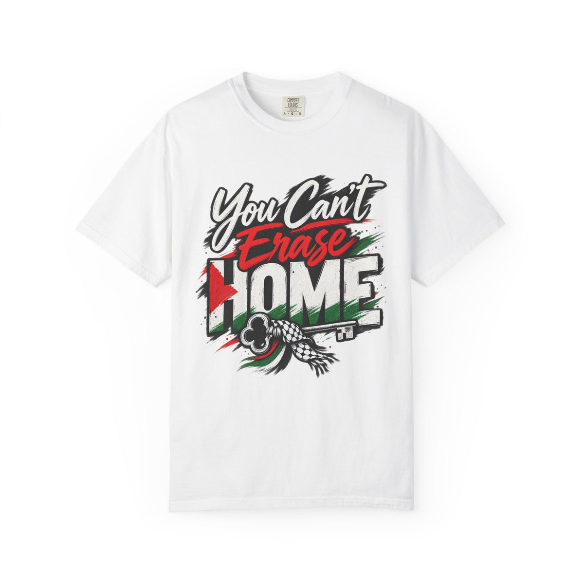 You Can't Erase Home T-Shirt — Palestine Solidarity Graphic Tee
