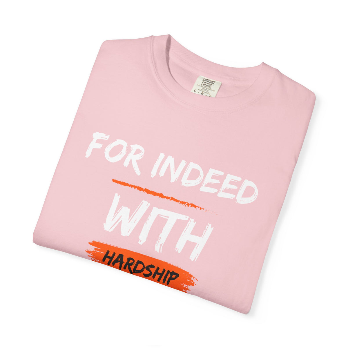 Inspirational Quran Quote T-Shirt — "For Indeed, With Hardship Comes Ease"