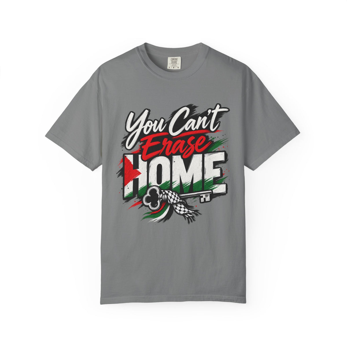 You Can't Erase Home T-Shirt — Palestine Solidarity Graphic Tee