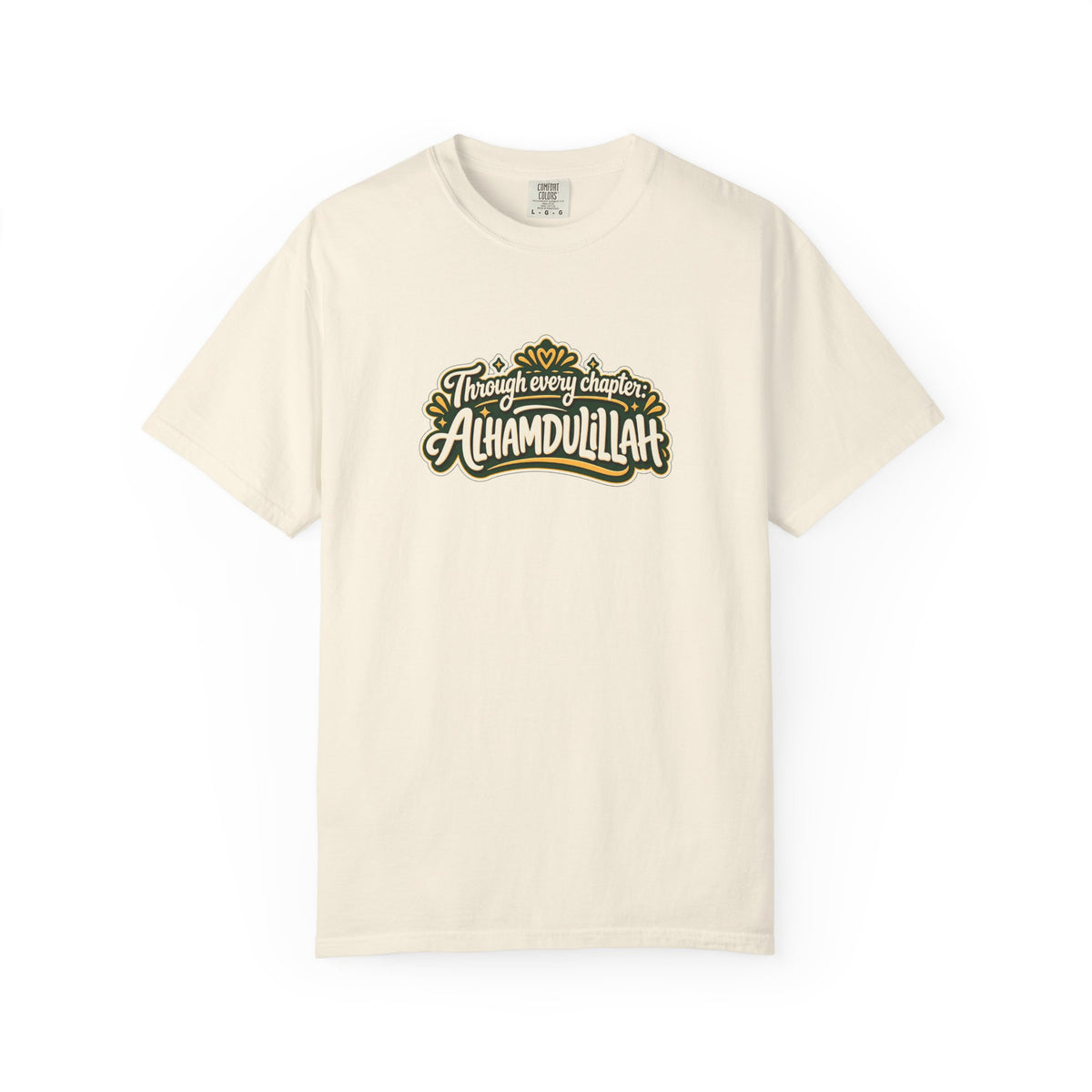 Alhamdulillah Graphic T-Shirt — 'Through Every Chapter' Tee