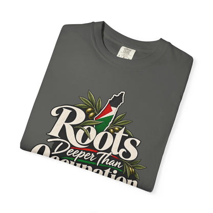 T-Shirt — "Roots Deeper Than Occupation" Heritage Graphic Tee