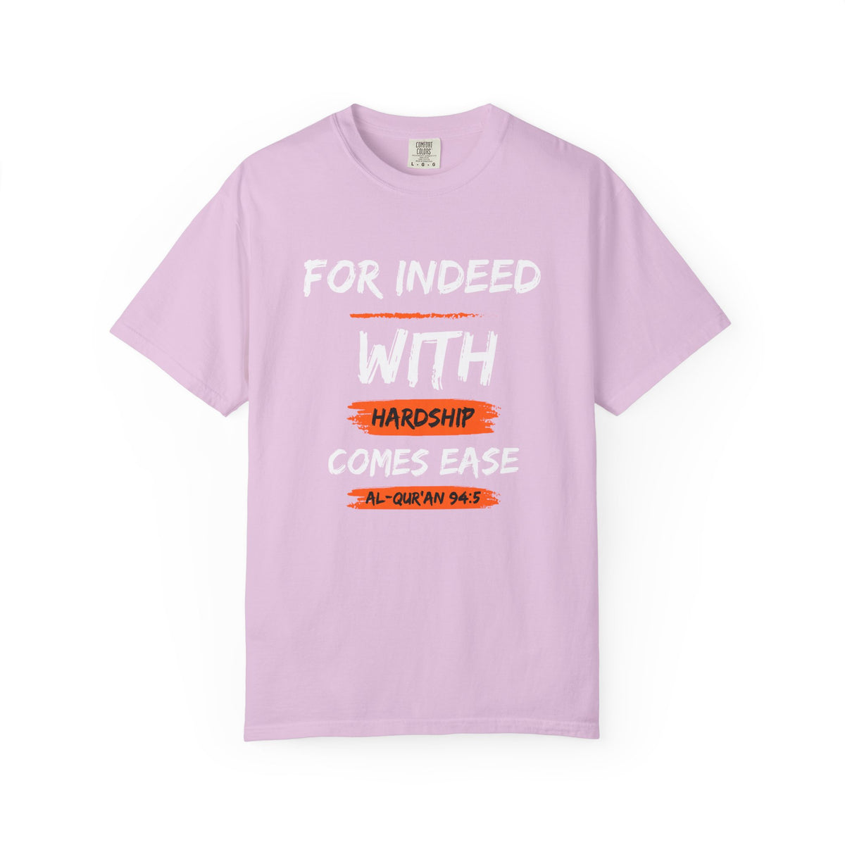 Inspirational Quran Quote T-Shirt — "For Indeed, With Hardship Comes Ease"