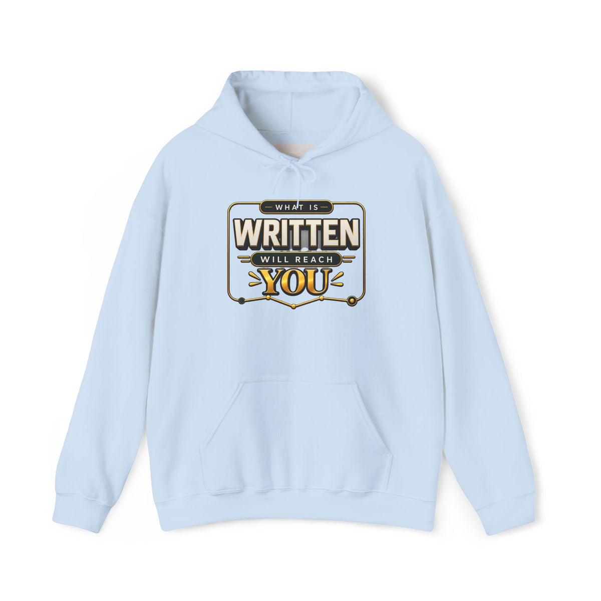 Hoodie - "What Is Written Will Reach You" Vintage Sign Graphic Hoodie