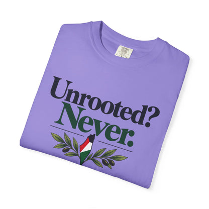 Unrooted? Never. T-Shirt — Botanical Resilience Graphic Tee