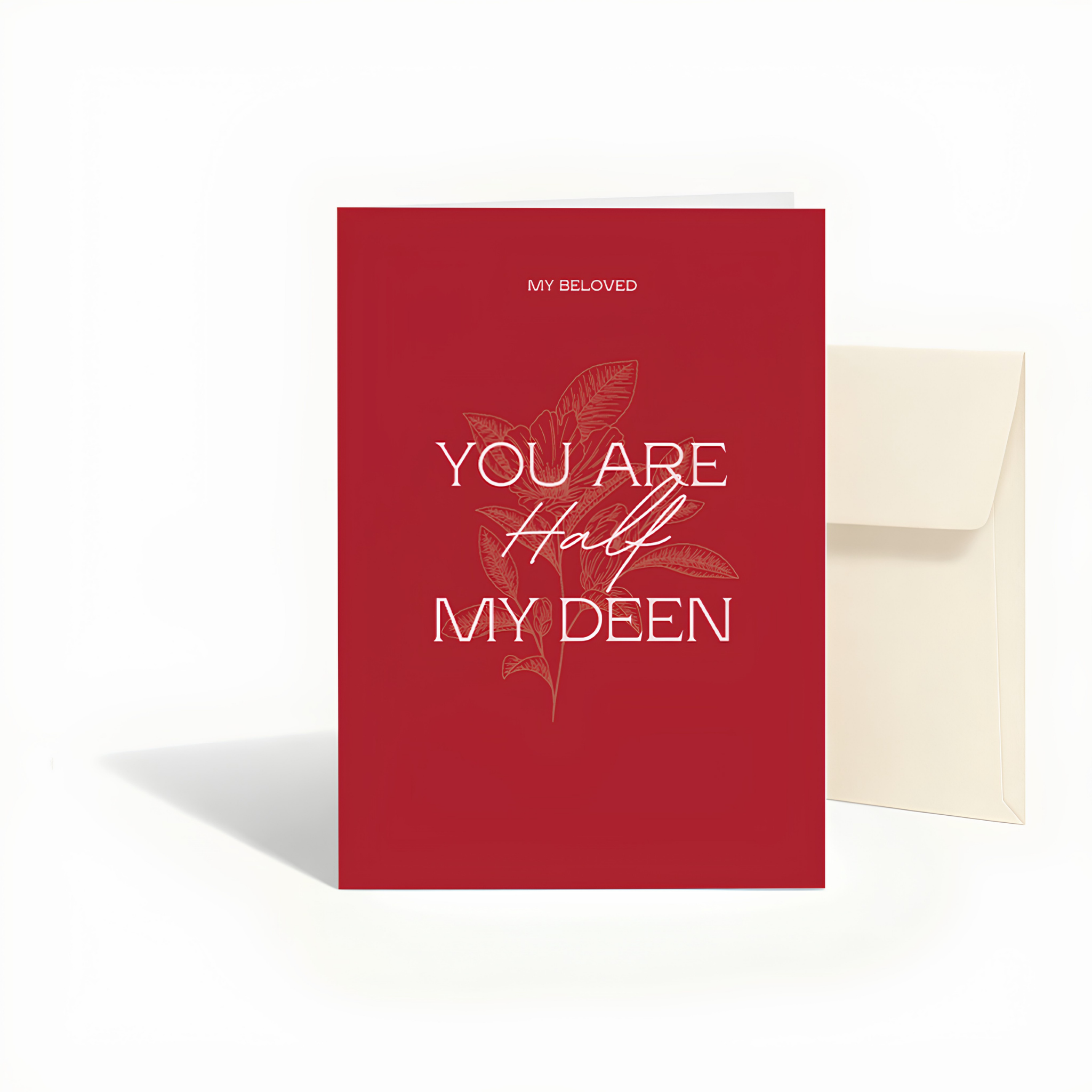 My Beloved You Are Half My Deen Islamic Love Card | Islamic Spouse Card