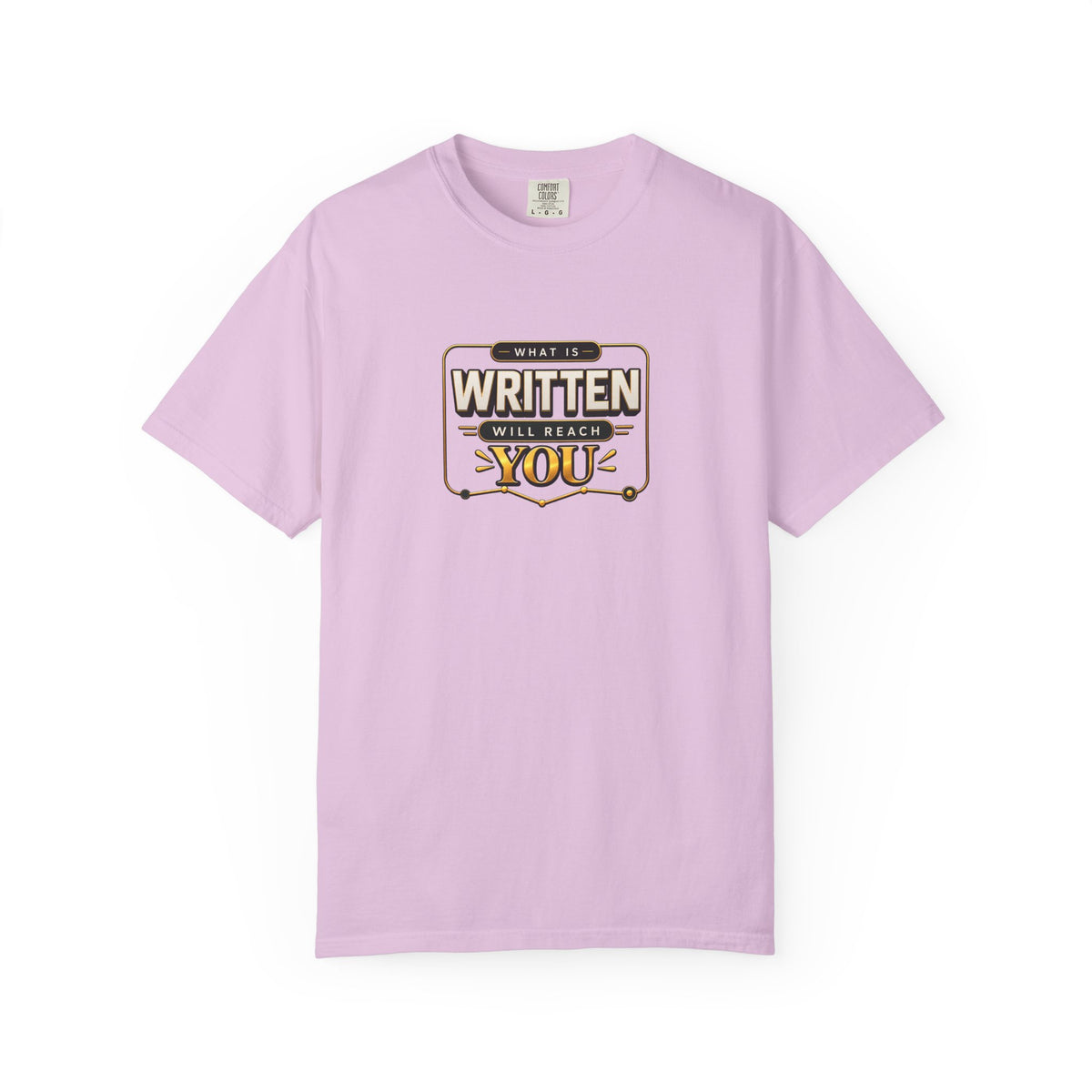Inspirational 'Written Will Reach You' Graphic T-Shirt