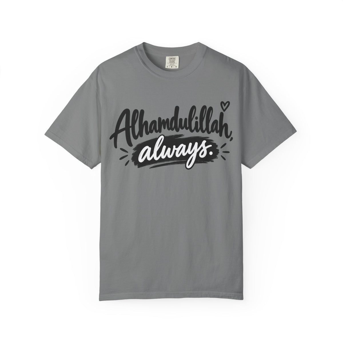 Alhamdulillah Always T-Shirt