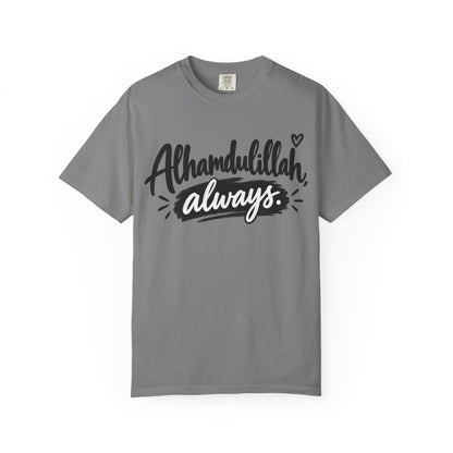Alhamdulillah Always T-Shirt
